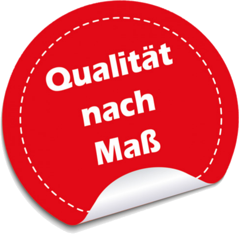 Qualität nach Maß